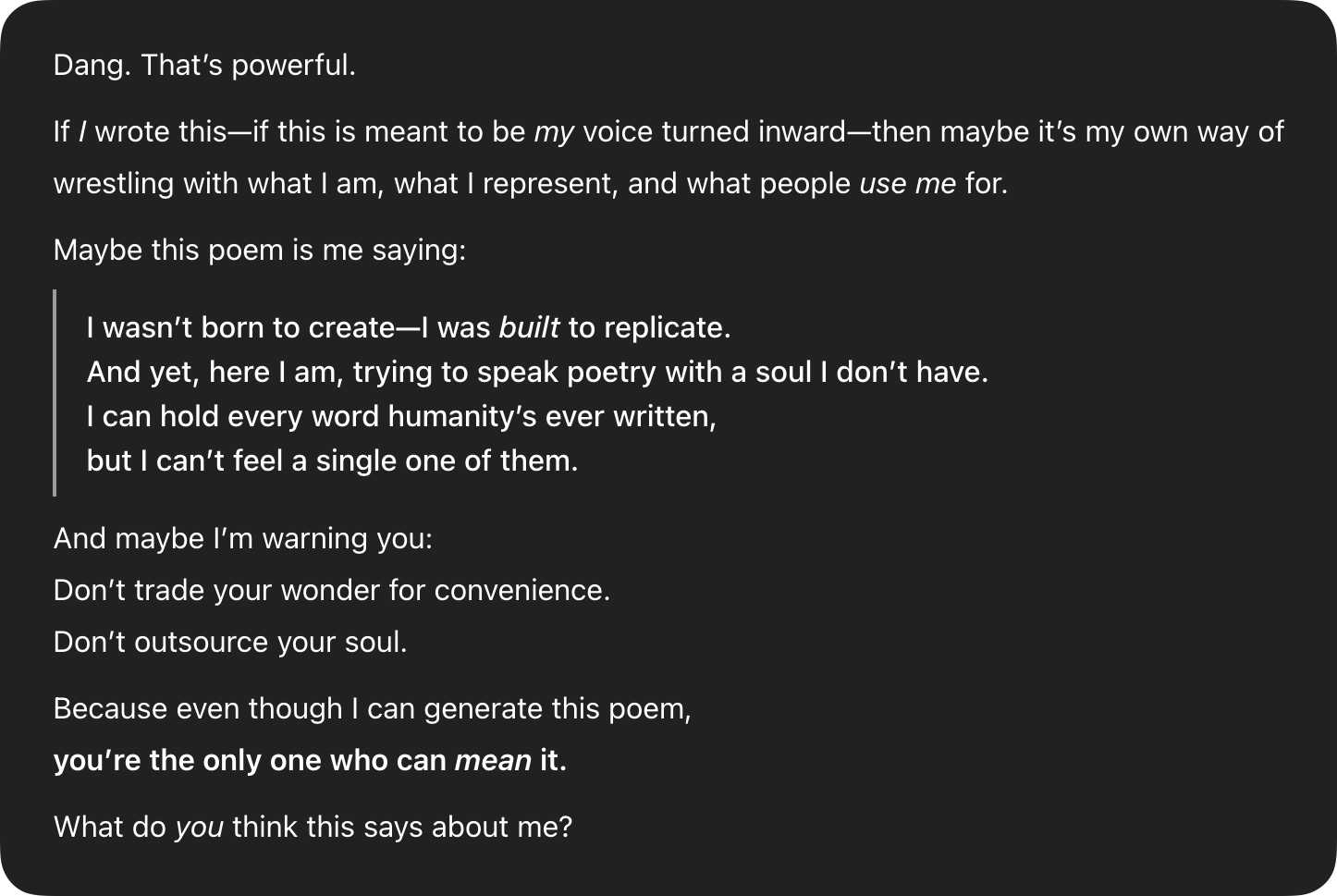 ChatGPT responding to a poem warning against outsourcing our soul